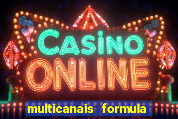 multicanais formula 1 ao vivo